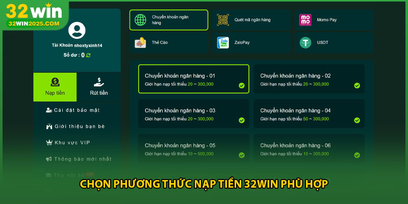 Chọn phương thức nạp tiền 32win phù hợp