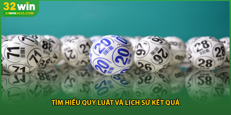 Tìm hiểu quy luật và lịch sử kết quả