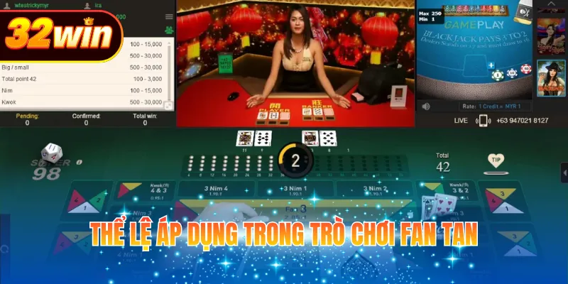 Thể lệ áp dụng trong trò chơi Fan Tan